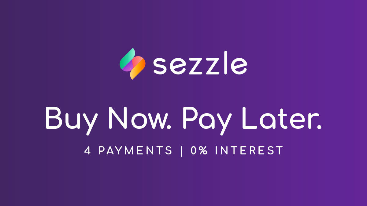 Sezzle now available! Make 4 payments with 0 interest.